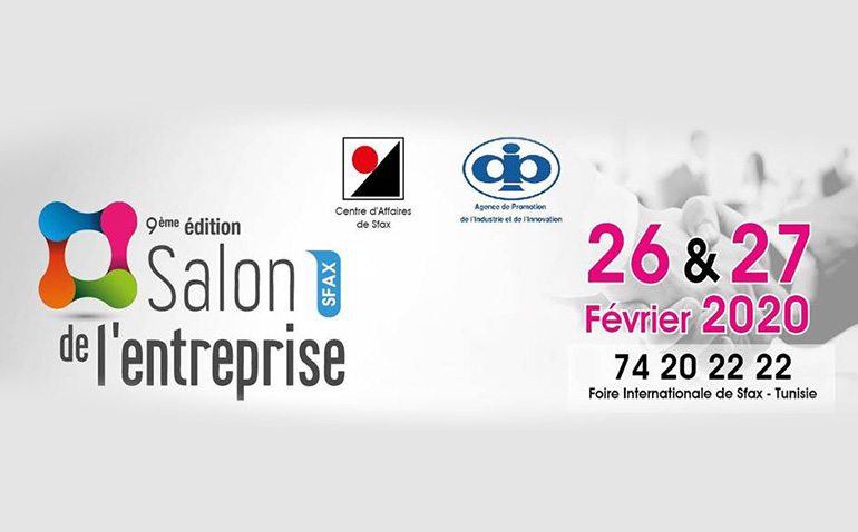 Retrouvez-nous à la 9ème édition du Salon de l’Entreprise de Sfax les 26 et 27 Février à la Foire Internationale de Sfax
